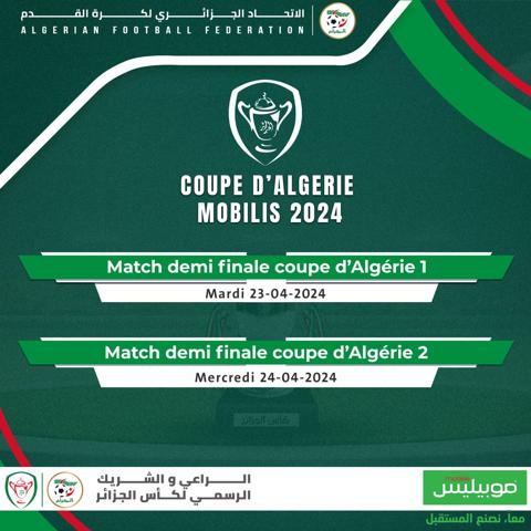 تحديد تواريخ مباريات نصف نهائي كأس الجزائر